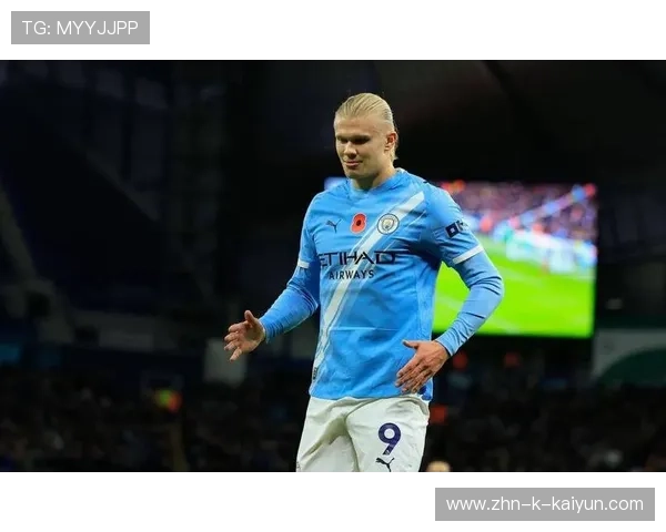 英超-哈兰德7分钟双响奥赖利破门，曼城3-1伯恩茅斯升至第二，瓜帅将哈兰德视为头号引援目标 曼城报价1